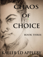 Chaos of Choice
