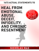 1473 Actual Statements to Heal from Emotional Abuse, Deceit, Infidelity, and Chronic Resentment