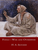Fools—Wise and Otherwise