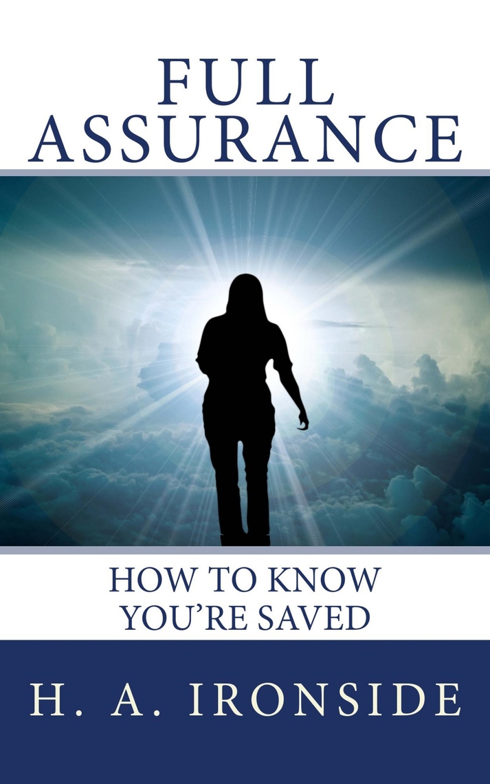 Read Full Assurance Online by H. A. Ironside Books