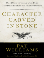 Character Carved in Stone: The 12 Core Virtues of West Point That Build Leaders and Produce Success