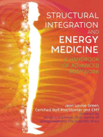 Structural Integration and Energy Medicine: A Handbook of Advanced Bodywork