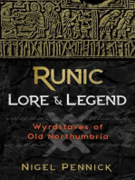 Runic Lore and Legend: Wyrdstaves of Old Northumbria