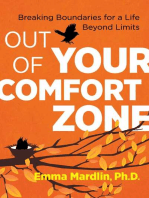 Out of Your Comfort Zone: Breaking Boundaries for a Life Beyond Limits