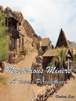 Mysterious Miners: Book 3 - A Town's Perseverance