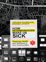 How Neighborhoods Make Us Sick: Restoring Health and Wellness to Our Communities