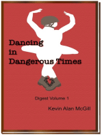 Dancing in Dangerous Times