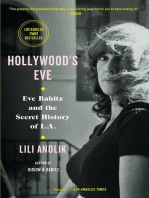 Hollywood's Eve: Eve Babitz and the Secret History of L.A.