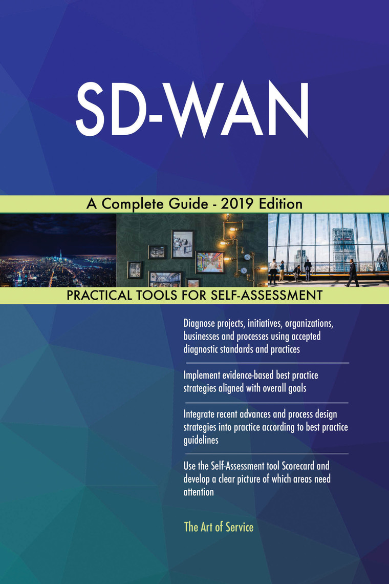 SDWAN A Complete Guide 2019 Edition by Gerardus Blokdyk Book