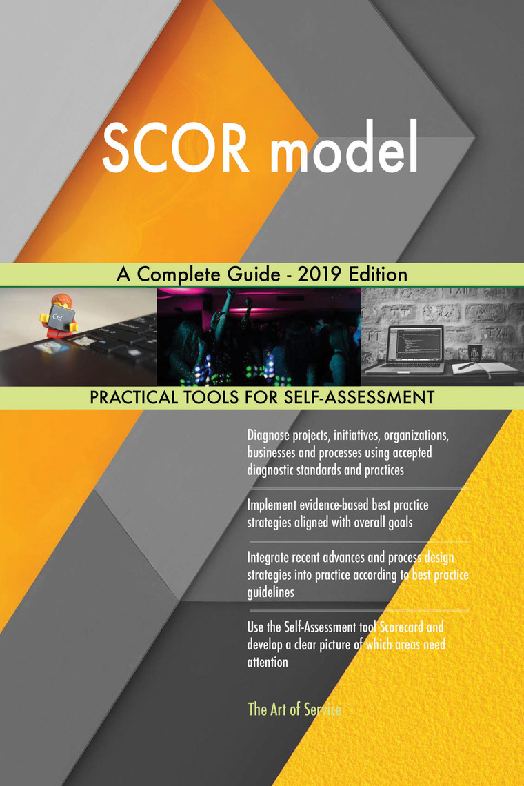 SCOR model A Complete Guide - 2019 Edition by Gerardus Blokdyk (Ebook ...