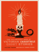 The Valancourt Book of Victorian Christmas Ghost Stories: Volume Three
