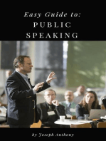 Easy Guide to: Public Speaking