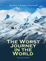 The Worst Journey in the World (Illustrated Edition): Memoirs: The 1910–1913 British Antarctic Expedition