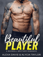Beautiful Player: Maxwell Brothers Romance Series, #10