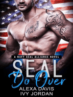 Seal Do Over: SEAL Alliance Romance Series, #6