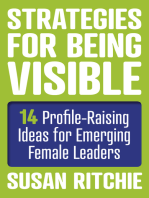 Strategies for Being Visible: 14 Profile-Raising Ideas for Emerging Female Leaders