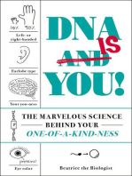 DNA Is You!: The Marvelous Science Behind Your One-of-a-Kind-ness