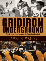 Gridiron Underground: Black American Journeys in Canadian Football
