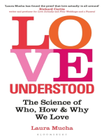 Love Understood: The Science of Who, How and Why We Love