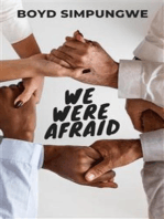 We Were Afraid