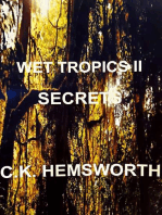Wet Tropics II Secrets