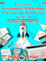 Leveraging On Disruptive Marketing To Invigorate Your Online Business Growth With Profitable Ideas