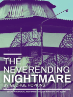 The Never-Ending Nightmare