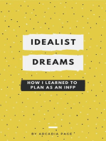 Idealist Dreams: How I Learned to Plan as an INFP