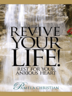 Revive Your Life! Rest for Your Anxious Heart