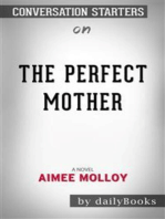 The Perfect Mother: A Novel by Aimee Molloy | Conversation Starters