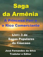 Saga da Armênia - A Princesa Peri e o Rico Comerciante: Sagas Populares do Cáucaso, #3