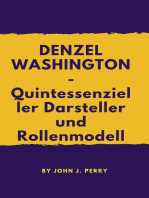 DENZEL WASHINGTON -- Quintessenzieller Darsteller und Rollenmodell