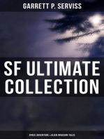 SF Ultimate Collection: Space Adventure & Alien Invasion Tales: Edison's Conquest of Mars, A Columbus of Space, The Sky Pirate, The Second Deluge, The Moon Metal