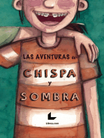 Las aventuras de Chispa y Sombra