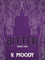 Bitter: Book Five: Bitter, #5