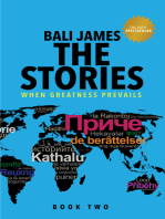 Bali James The Stories Book Two- When Greatness Prevails