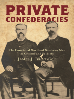 Private Confederacies: The Emotional Worlds of Southern Men as Citizens and Soldiers