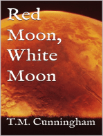 Red Moon, White Moon