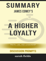 Summary of A Higher Loyalty: Truth, Lies, and Leadership by James Comey (Discussion Prompts)