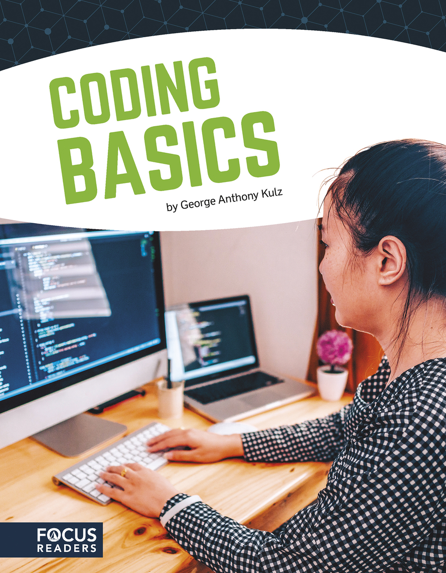 Read coding basics online by george anthony kulz books