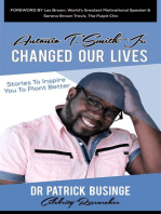 Antonio T Smith Jr Changed Our Lives: Stories to Inspire You to Plant Better: Greatness Series