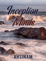 Inceptions of Our Minds
