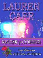 Matar y Correr: Misterios de Thorny Rose