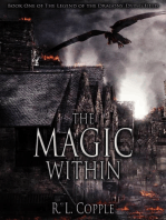 The Magic Within: The Legend of the Dragons' Dying Field, #1