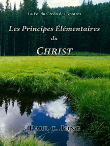 La Foi Du Credo Des Apôtres: Les Principes Élémentaires Du Christ de ...