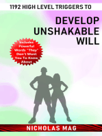 1192 High Level Triggers to Develop Unshakable Will