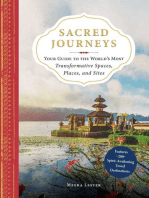 Sacred Journeys: Your Guide to the World's Most Transformative Spaces, Places, and Sites