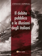 Il debito pubblico e le illusioni degli italiani