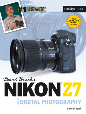 David Buschs Nikon Z7 Guide To Digital Photography By David D Busch Read Online - 