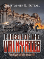 Chosen of the Valkyries: Twilight of the Gods, #2